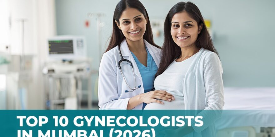 Top 10 Gynecologists in mumbai