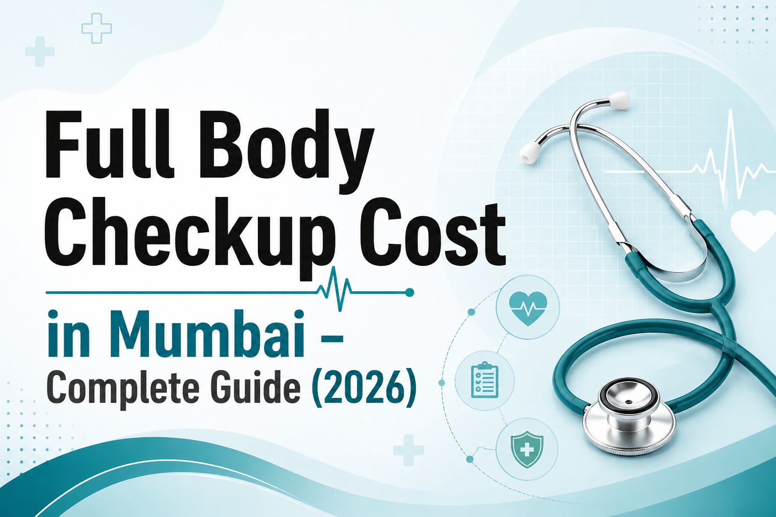 Full Body Checkup Cost in Mumbai