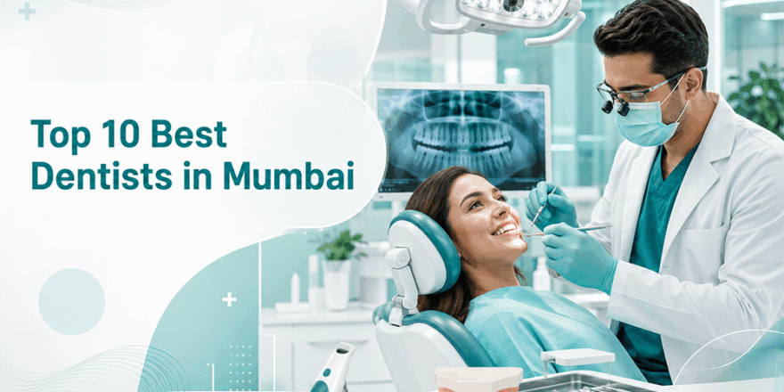 Best dentist in Mumbai providing advanced dental care and oral health treatments